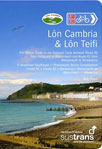 Lon Cambria & Lon Teifi: The Official Guide to the National Cycle Network Route 81