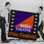 Attic Theatre Film Festival 2024